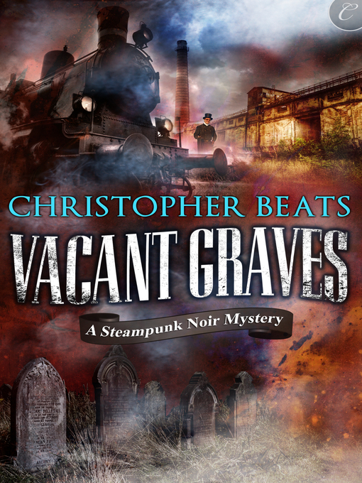 Title details for Vacant Graves by Christopher Beats - Available